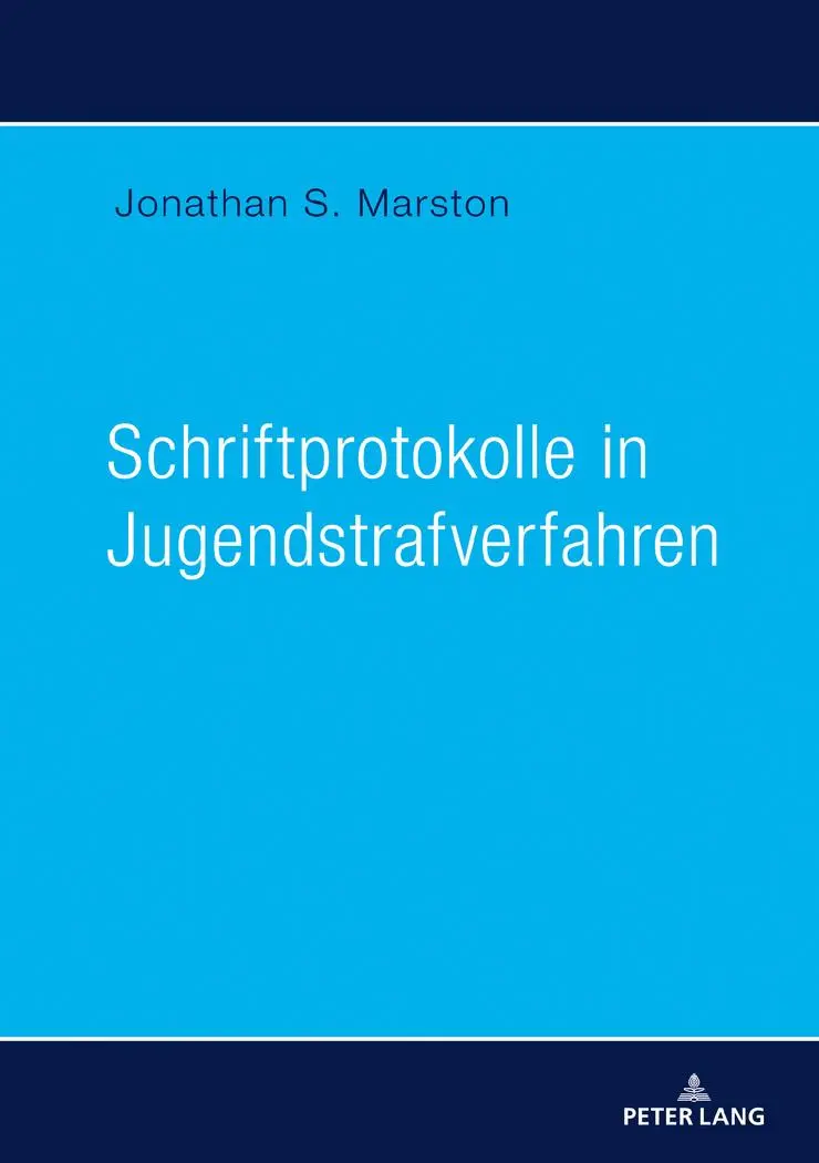 Schriftprotokolle in Jugendstrafverfahren - Jonathan Marston Kartoniert (TB)