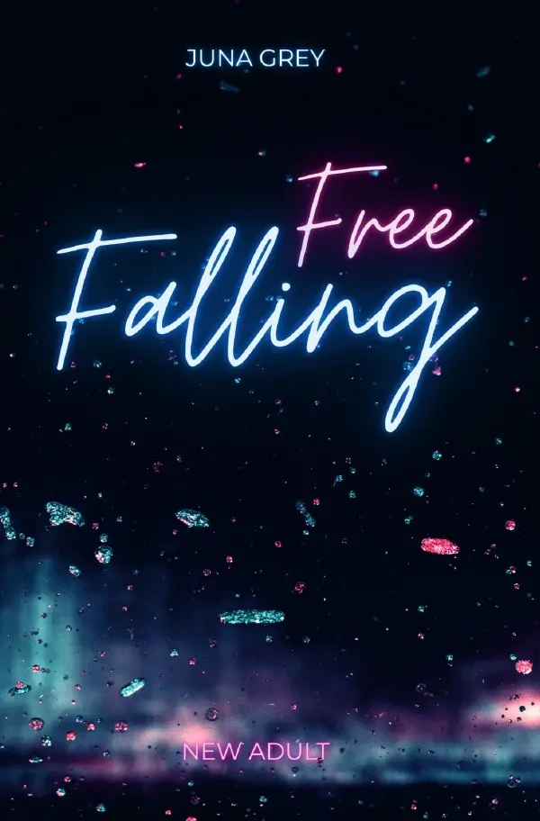 Cover: 9783565141289 | Free Falling | Ein emotionaler New Adult Liebesroman.DE | Juna Grey
