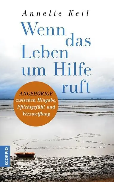 Cover: 9783958031289 | Wenn das Leben um Hilfe ruft | Annelie Keil | Taschenbuch | 288 S.