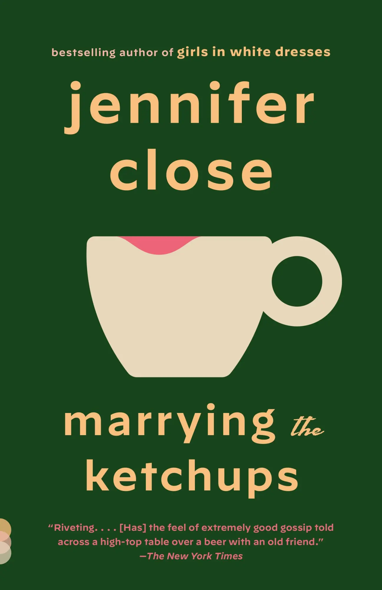 Cover: 9780593081389 | Marrying the Ketchups | Jennifer Close | Taschenbuch | Englisch | 2023