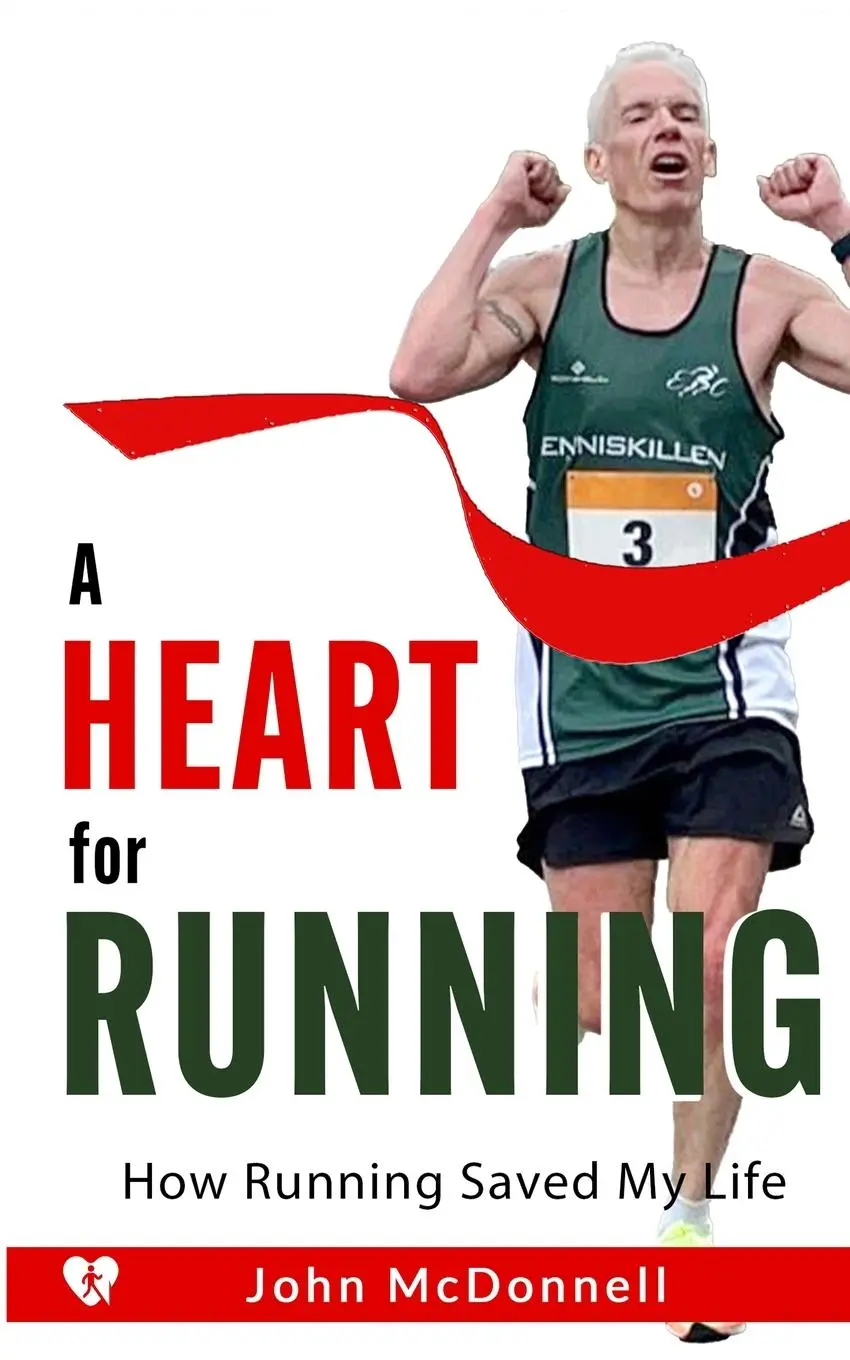 Cover: 9781399941389 | A Heart for Running | How Running Saved My Life | John Mcdonnell