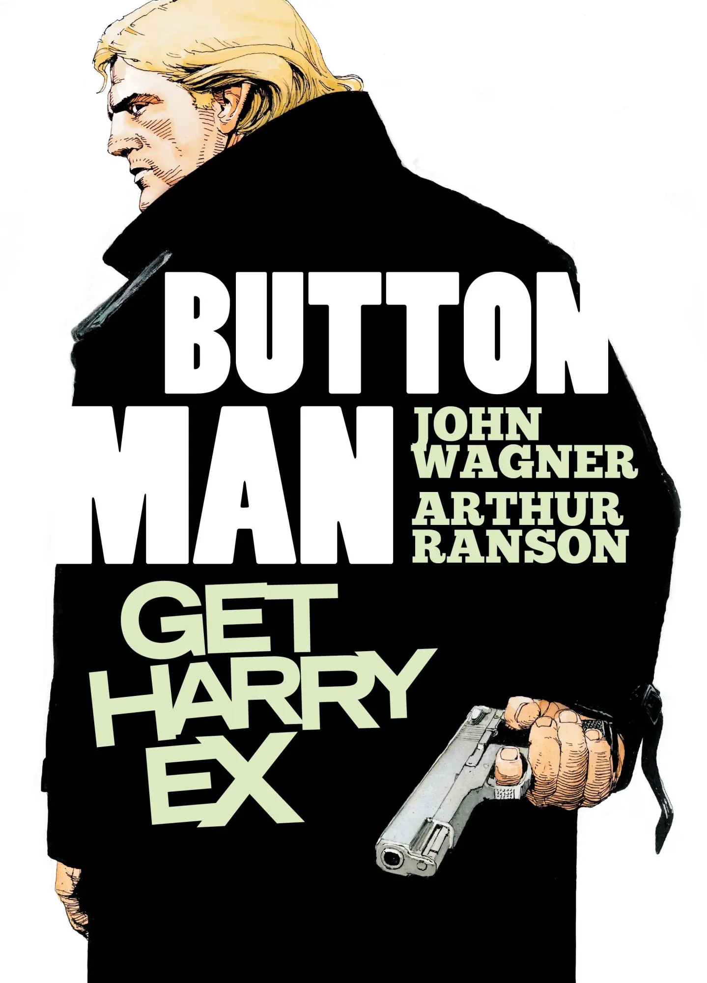 Cover: 9781781081389 | Button Man: Get Harry Ex | John Wagner | Taschenbuch | Englisch | 2013