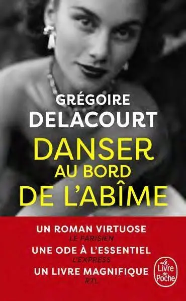 Cover: 9782253071389 | Danser au bord de l'abîme | Grégoire Delacourt | Taschenbuch | 288 S.