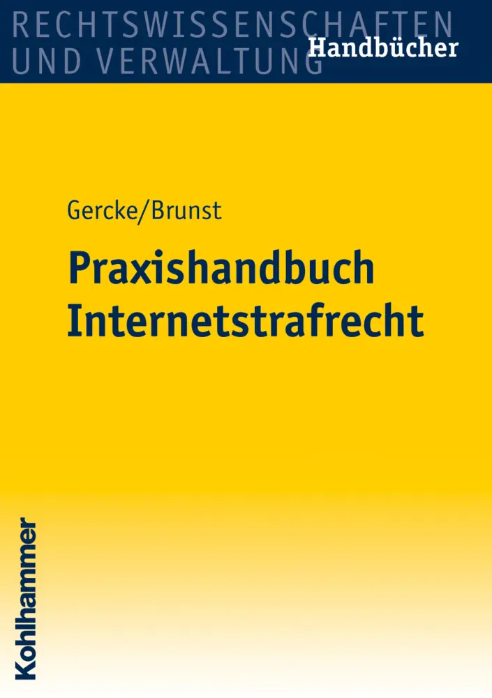 Cover: 9783170191389 | Praxishandbuch Internetstrafrecht | Marco Gercke (u. a.) | Taschenbuch