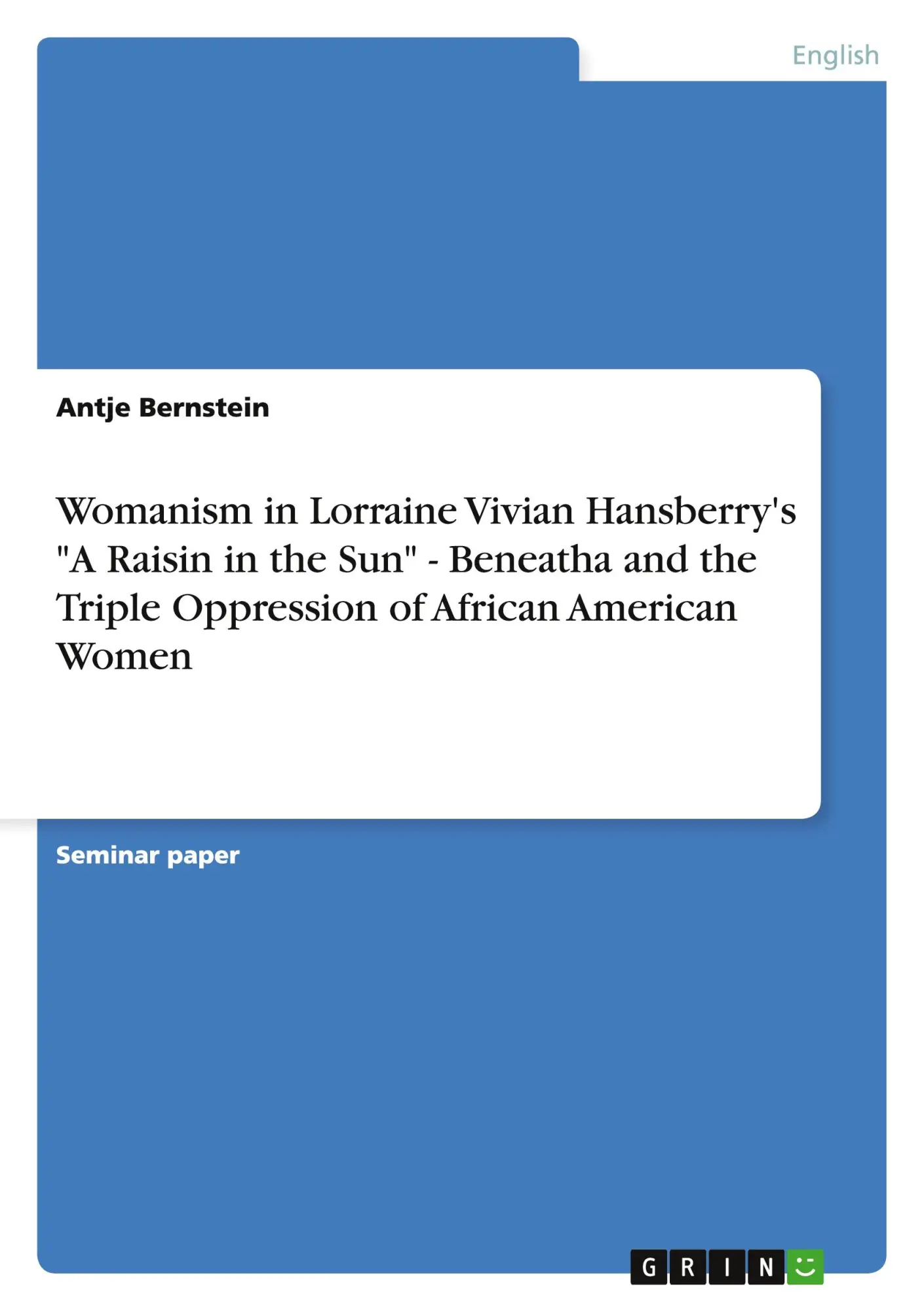 Cover: 9783656071389 | Womanism in Lorraine Vivian Hansberry's "A Raisin in the Sun" -...