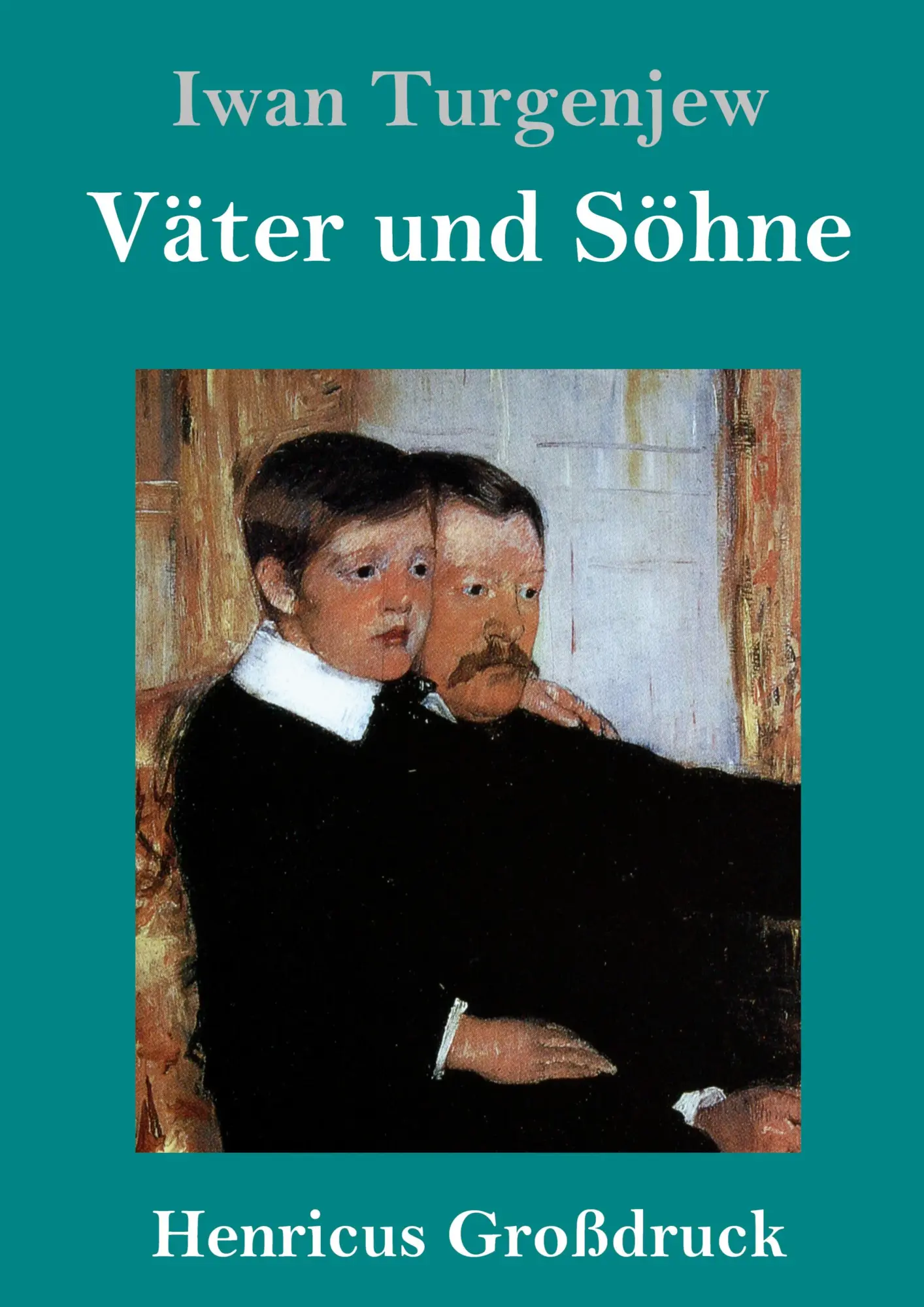 Cover: 9783847831389 | Väter und Söhne (Großdruck) | Iwan Turgenjew | Buch | 260 S. | Deutsch