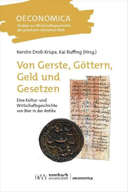 Cover: 9783988581389 | Von Gerste, Göttern, Geld und Gesetzen | Kerstin Droß-Krüpe (u. a.)