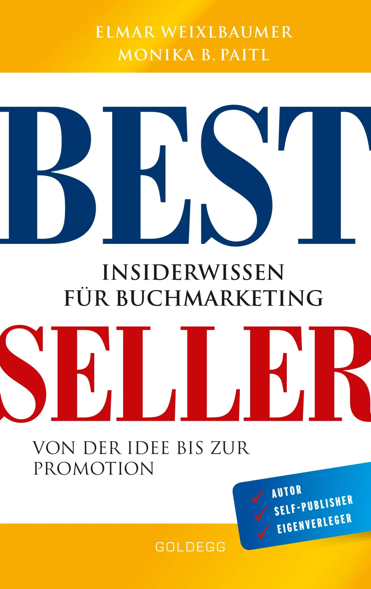 Cover: 9783990601389 | Bestseller. Insiderwissen für Buchmarketing von der Idee bis zur...