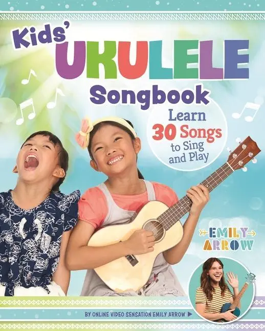 Cover: 9781641241489 | Kids' Ukulele Songbook | Learn 30 Songs to Sing and Play | Emily Arrow
