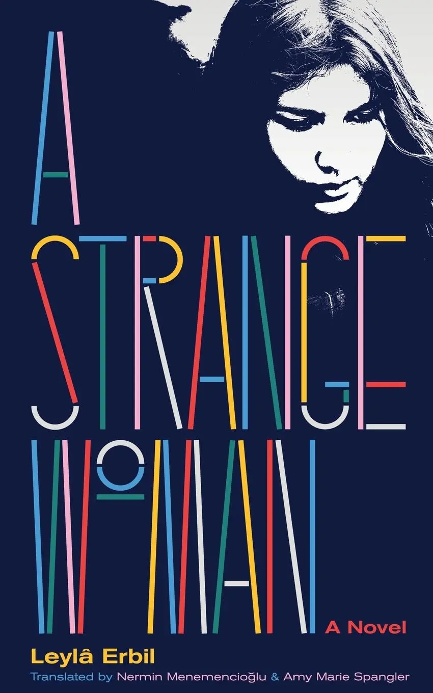 Cover: 9781646051489 | A Strange Woman | Leylâ Erbil | Taschenbuch | Kartoniert / Broschiert