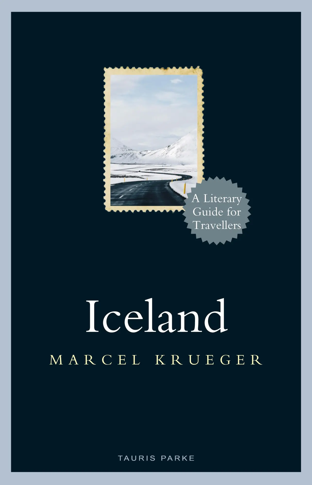 Cover: 9781788311489 | Iceland | A Literary Guide for Travellers | Marcel Krueger | Buch