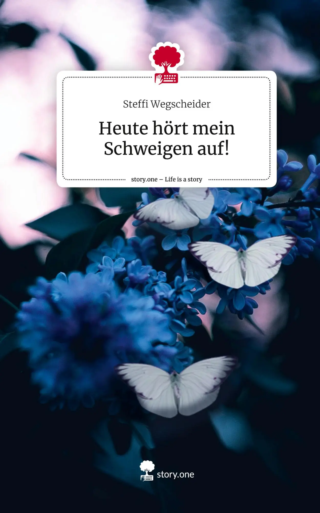 Cover: 9783710891489 | Heute hört mein Schweigen auf!. Life is a Story - story.one | Buch