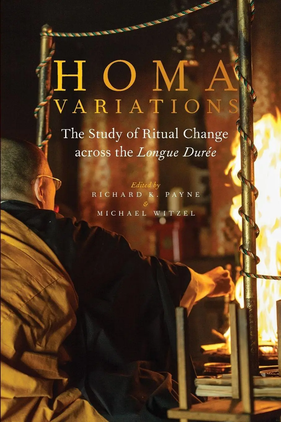 Cover: 9780199351589 | Homa Variations | The Study of Ritual Change Across the Longue Durée