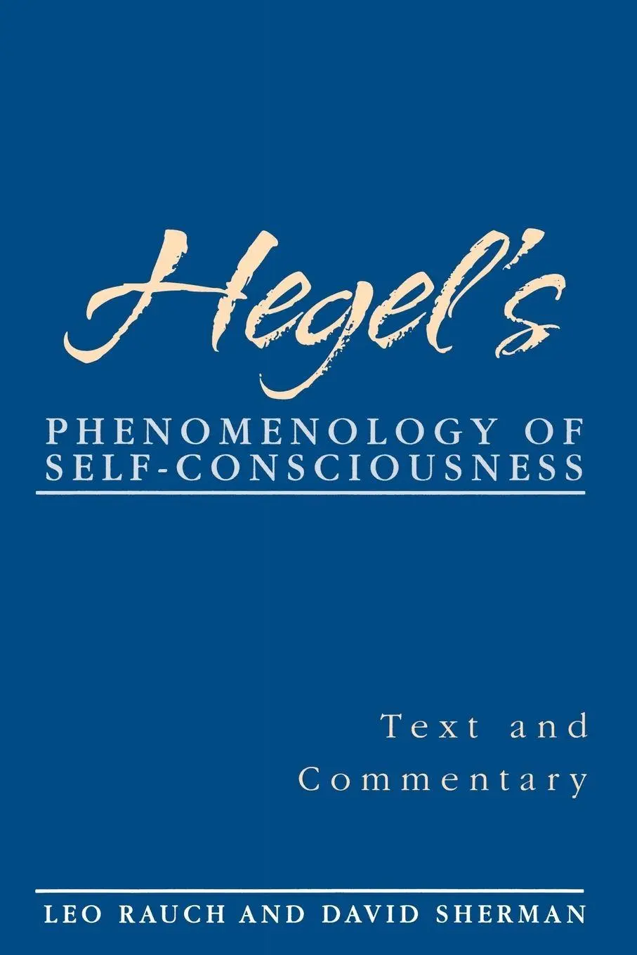 Cover: 9780791441589 | Hegel's Phenomenology of Self-Consciousness | Text and Commentary