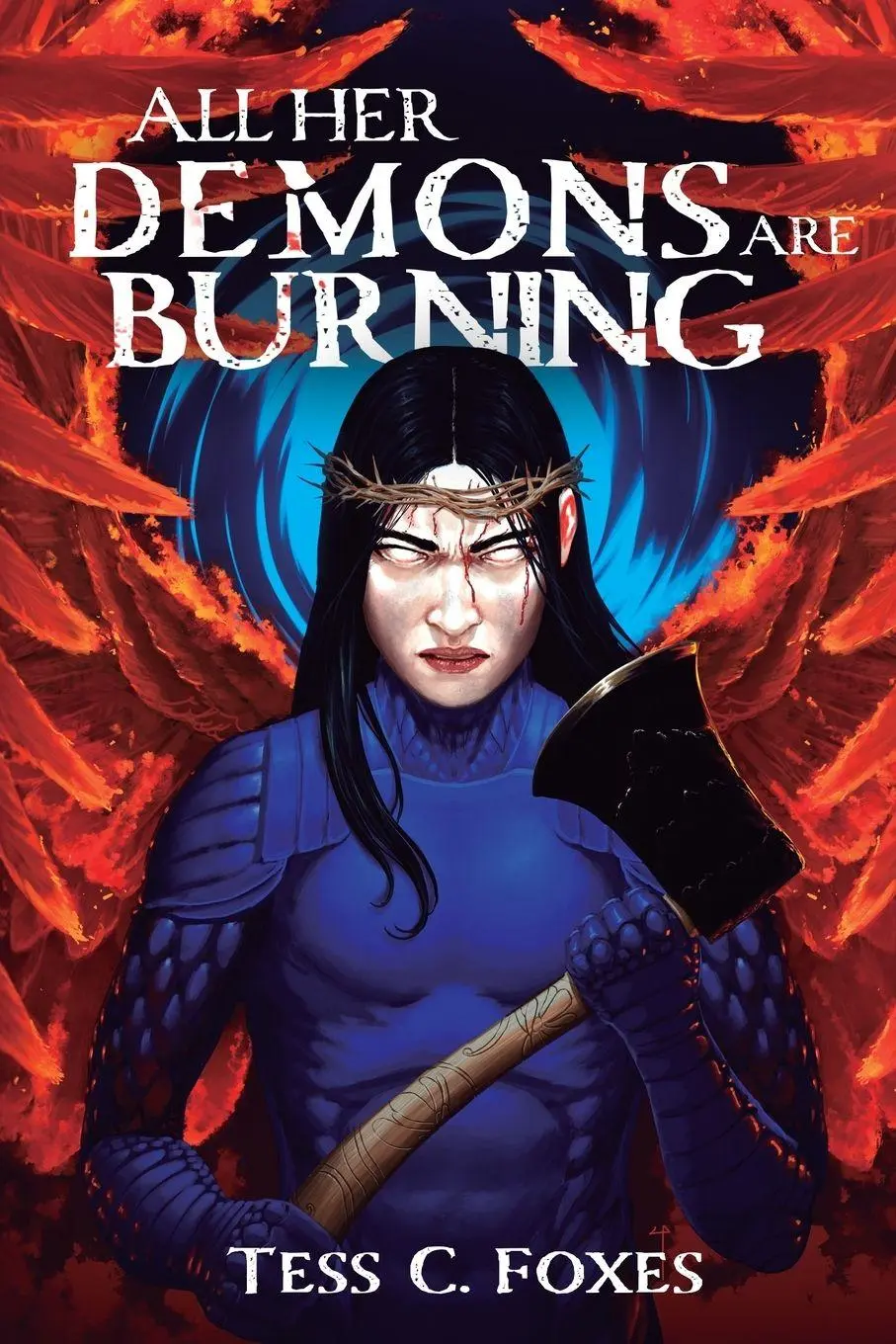 Cover: 9781039481589 | All Her Demons Are Burning | A Survival Horror LitRPG | Tess C. Foxes