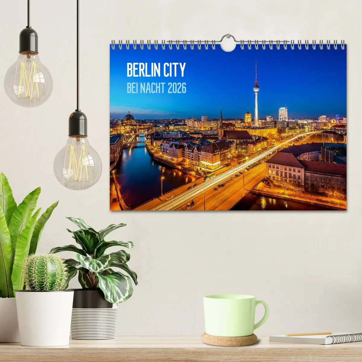 Bild: 9783516081589 | Berlin City bei Nacht (Wandkalender 2026 DIN A4 quer), CALVENDO...