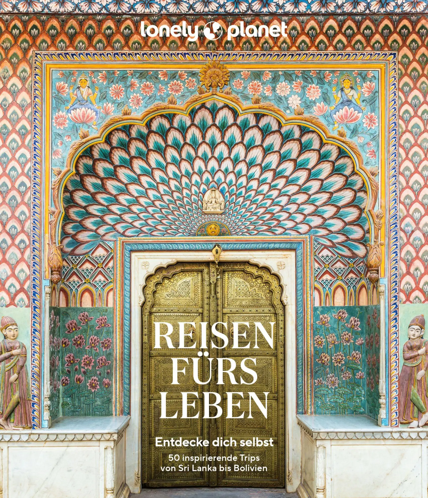 Cover: 9783575011589 | LONELY PLANET Bildband Reisen fürs Leben | Planet Lonely | Buch | 2024