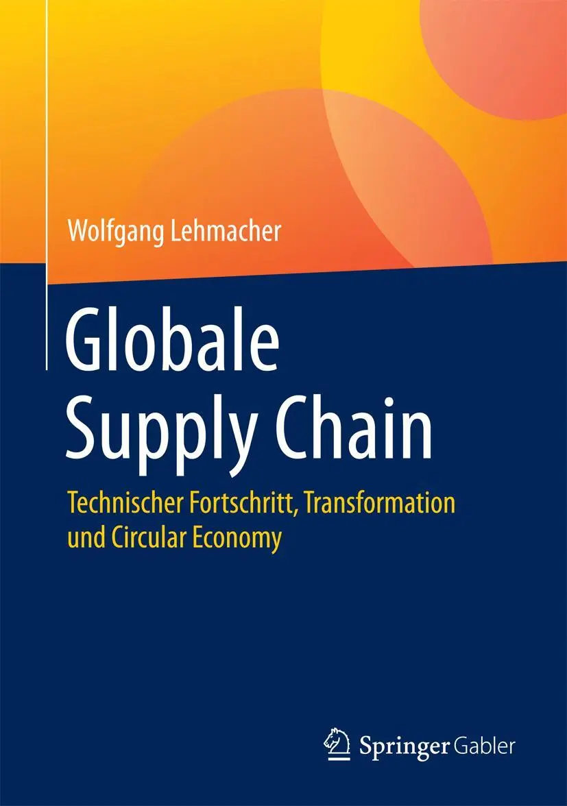 Cover: 9783658101589 | Globale Supply Chain | Wolfgang Lehmacher | Buch | xv | Deutsch | 2015