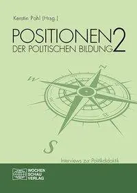 Cover: 9783734401589 | Positionen der politischen Bildung 2 | Interviews zur Politikdidaktik