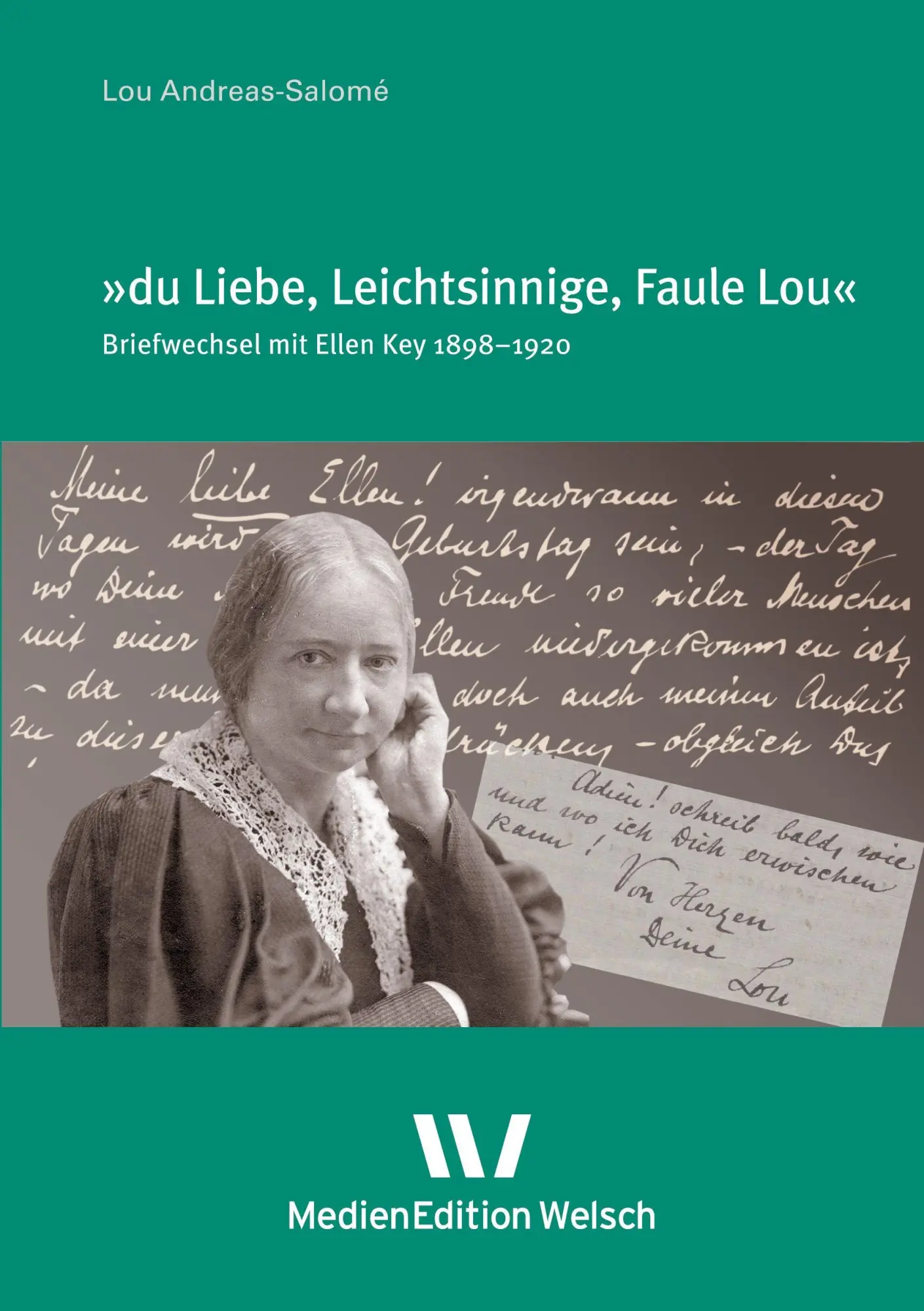 Cover: 9783937211589 | "Du Liebe, Leichtsinnige, Faule Lou" | Briefwechsel mit Ellen Key