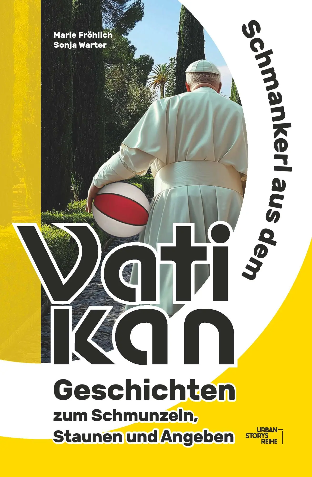 Cover: 9783991811589 | Schmankerl aus dem Vatikan | Marie Fröhlich (u. a.) | Taschenbuch