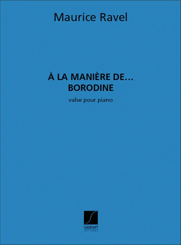 Cover: 9790048001589 | À la manière de Borodine Valse pour piano | Maurice Ravel | Buch