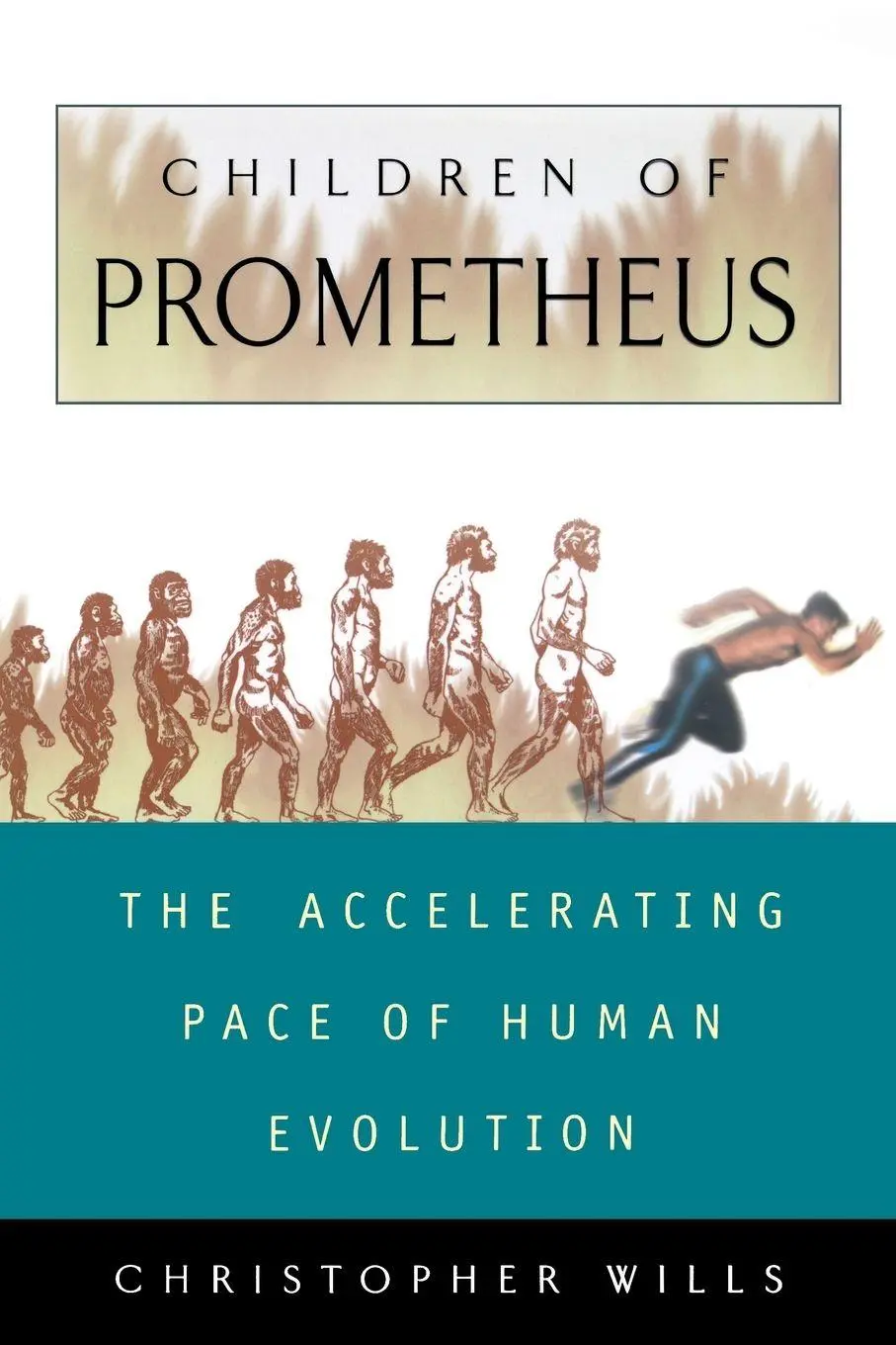 Cover: 9780738201689 | Children of Prometheus | The Accelerating Pace of Human Evolution