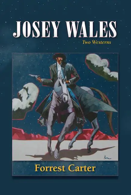 Cover: 9780826311689 | Josey Wales | Forrest Carter | Taschenbuch | Englisch | 1989