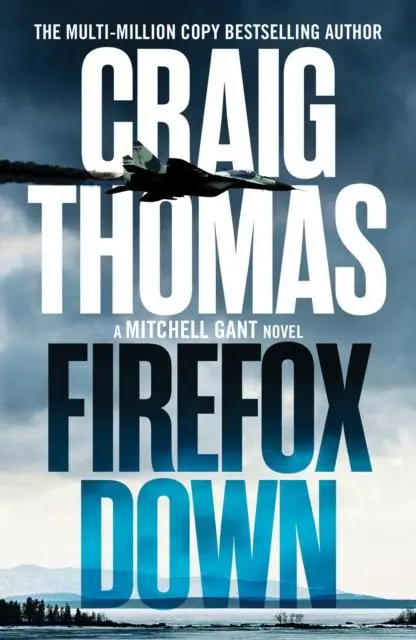 Cover: 9781804361689 | Firefox Down | Craig Thomas | Taschenbuch | Kartoniert / Broschiert