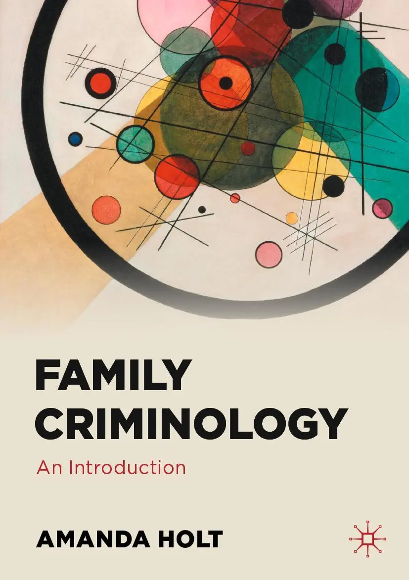 Cover: 9783030711689 | Family Criminology | An Introduction | Amanda Holt | Taschenbuch | ix