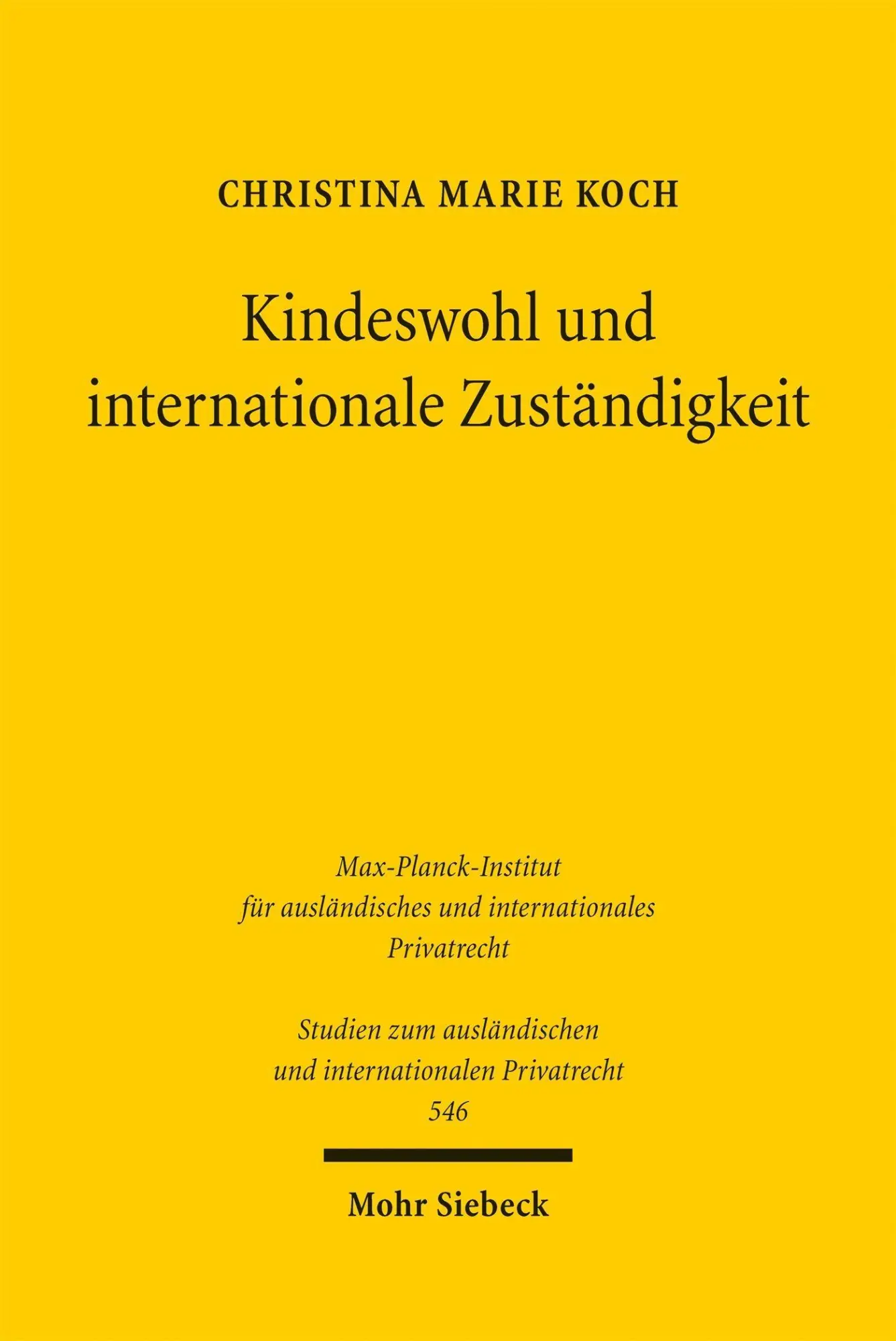 Kindeswohl und internationale Zuständigkeit