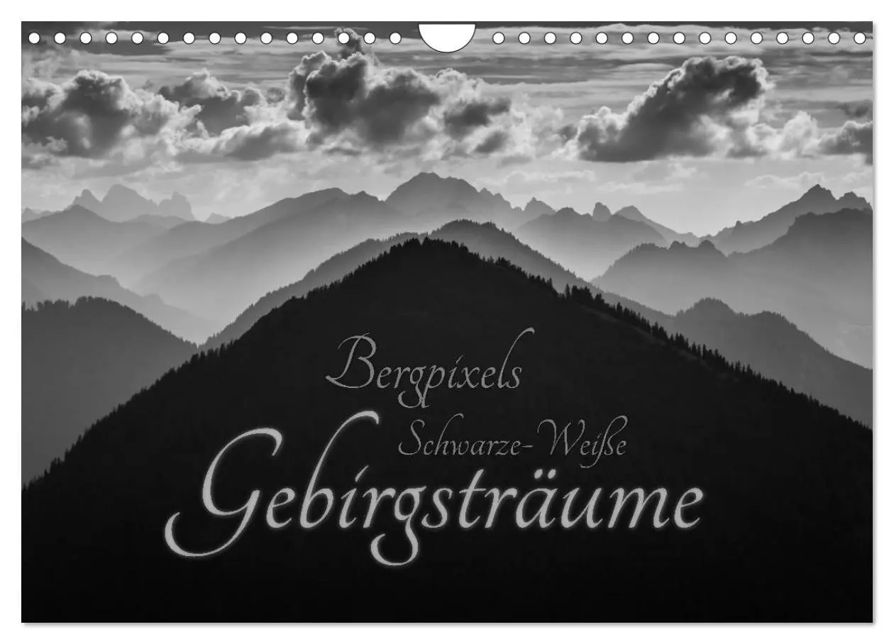 Cover: 9783516071689 | Bergpixels Schwarz-Weiße Gebirgsträume (Wandkalender 2026 DIN A4...