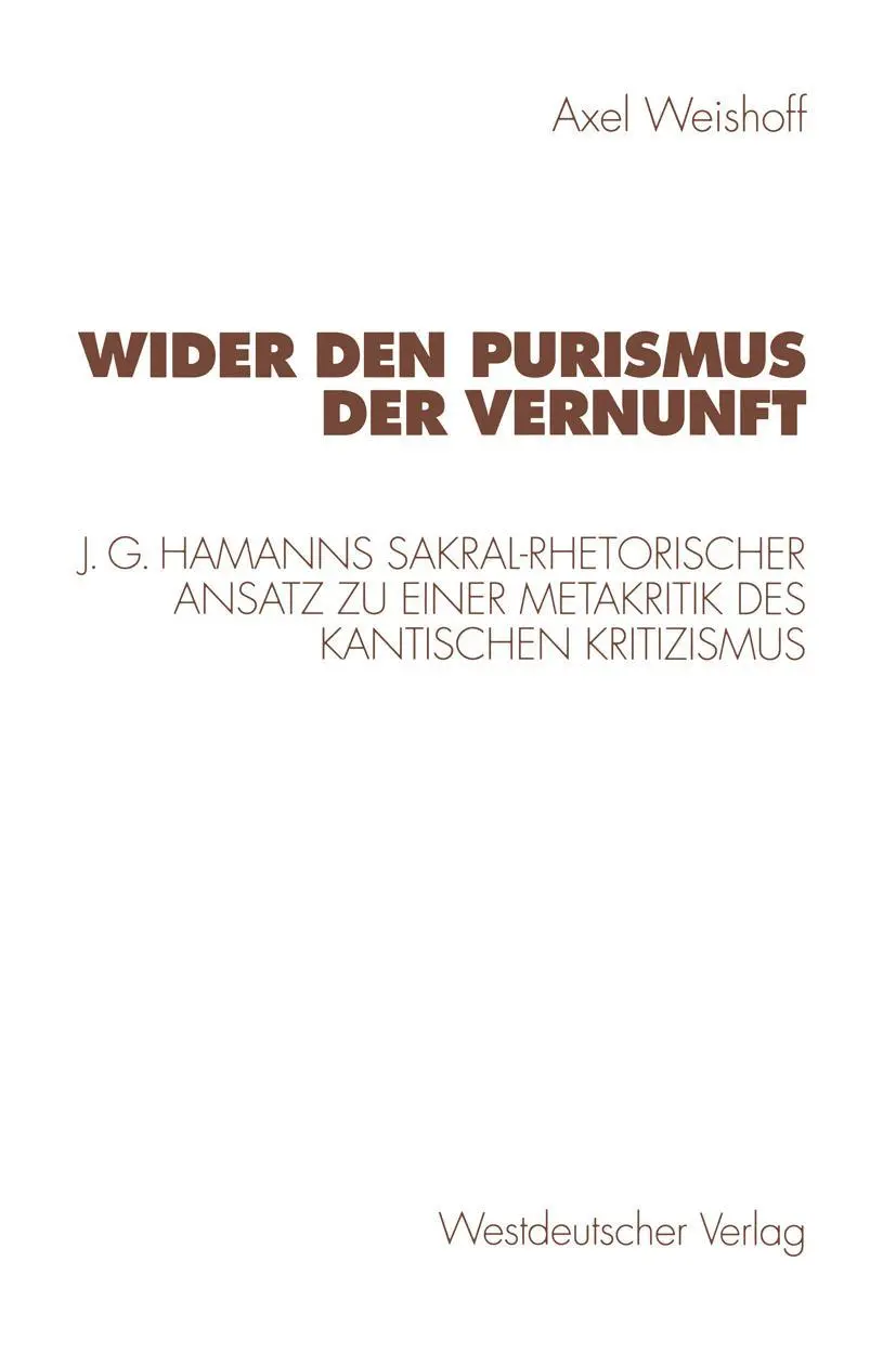 Cover: 9783531131689 | Wider den Purismus der Vernunft | Axel Weishoff | Taschenbuch | 203 S.