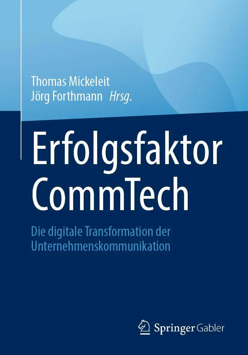 Cover: 9783658401689 | Erfolgsfaktor CommTech | Jörg Forthmann (u. a.) | Taschenbuch | xix