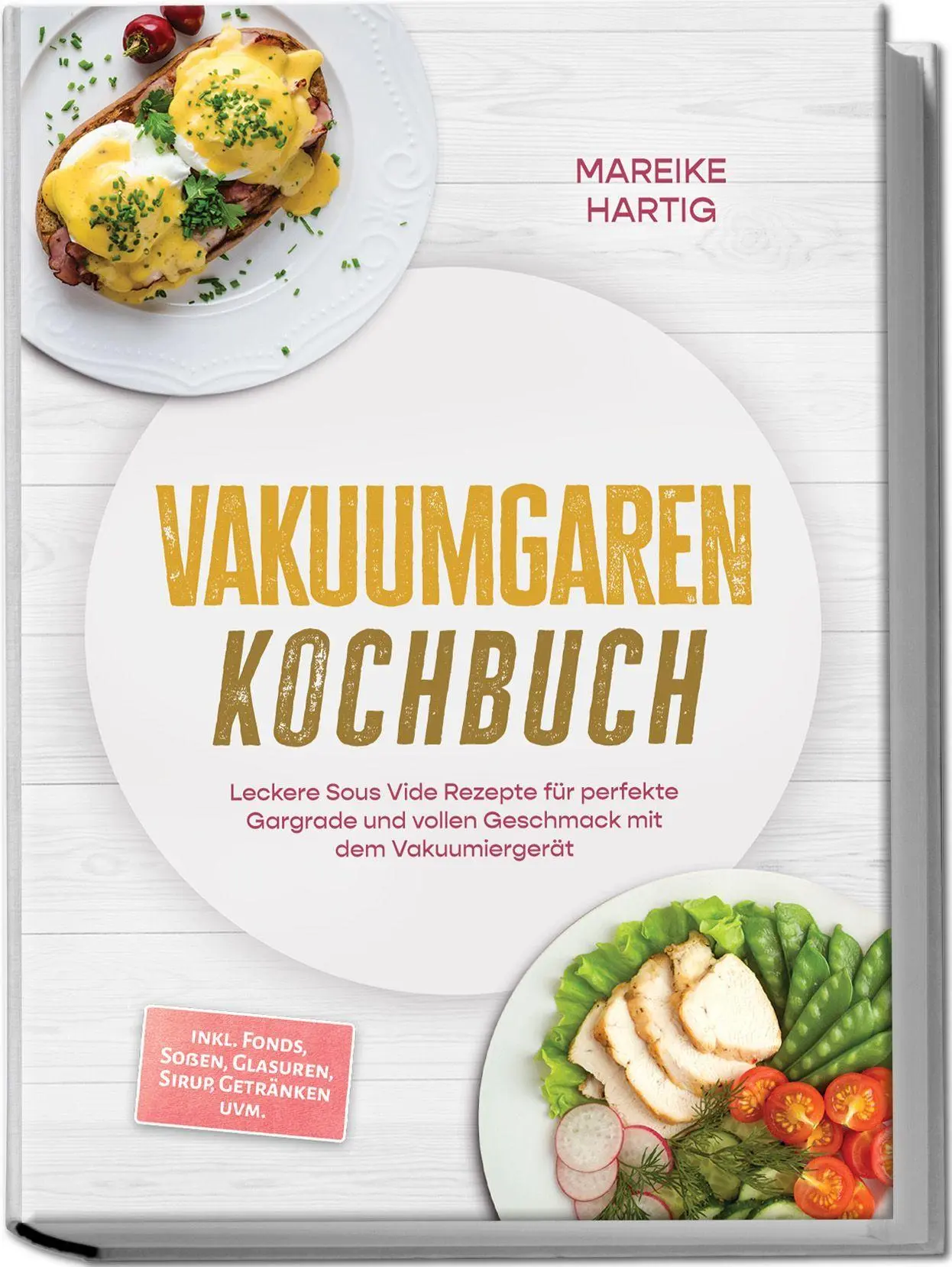 Cover: 9783757641689 | Vakuumgaren Kochbuch: Leckere Sous Vide Rezepte für perfekte...