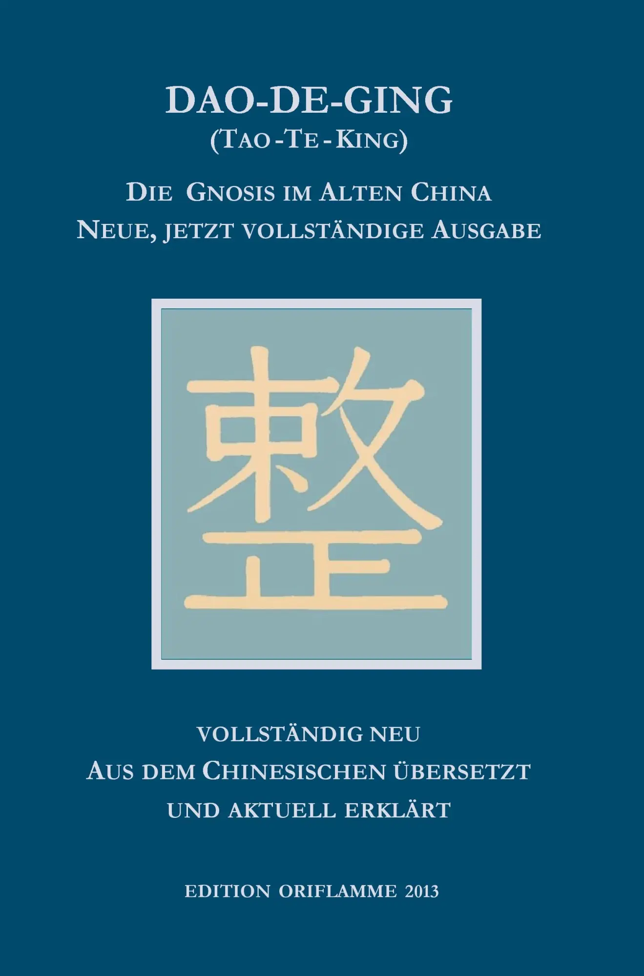 Cover: 9783952361689 | Dao-De-Ging (Tao-Te-King) | Lao-Dse | Taschenbuch | 352 S. | Deutsch
