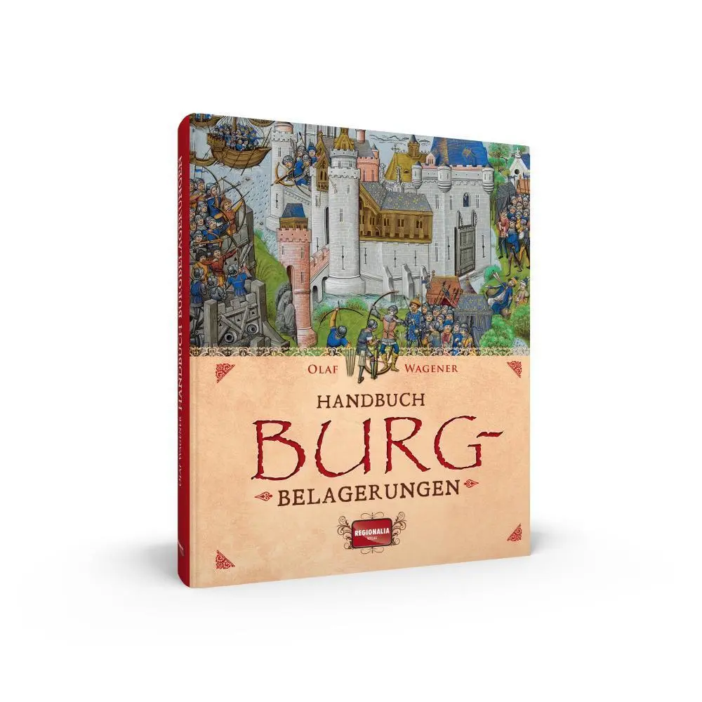 Bild: 9783955401689 | Handbuch Burgbelagerungen | Olaf Wagener | Buch | 128 S. | Deutsch