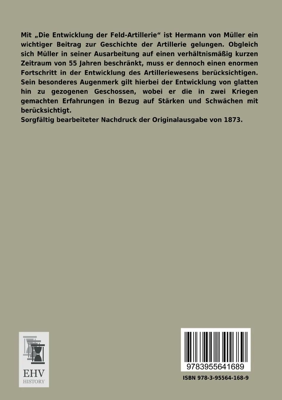 Rückseite: 9783955641689 | Die Entwicklung der Feld-Artillerie | Hermann von Müller | Taschenbuch