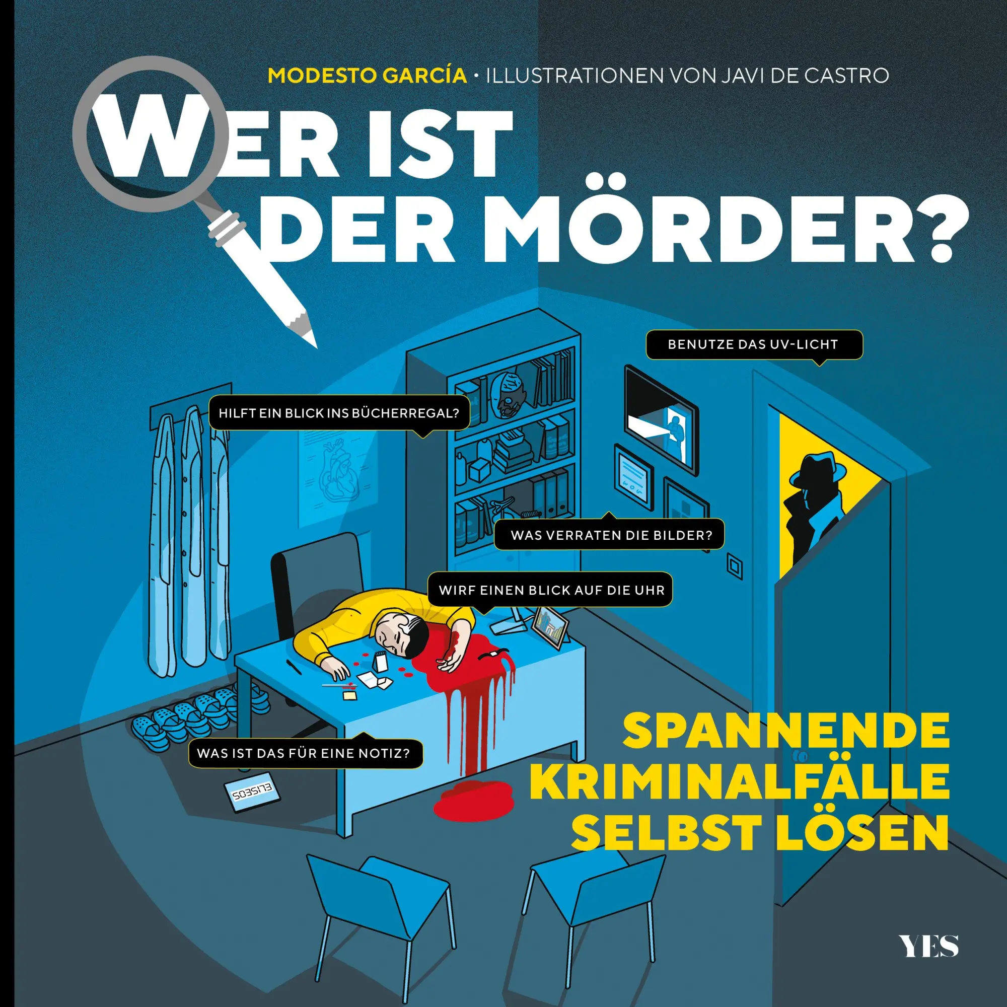 Cover: 9783969051689 | Wer ist der Mörder? | Spannende Kriminalfälle selbst lösen | García
