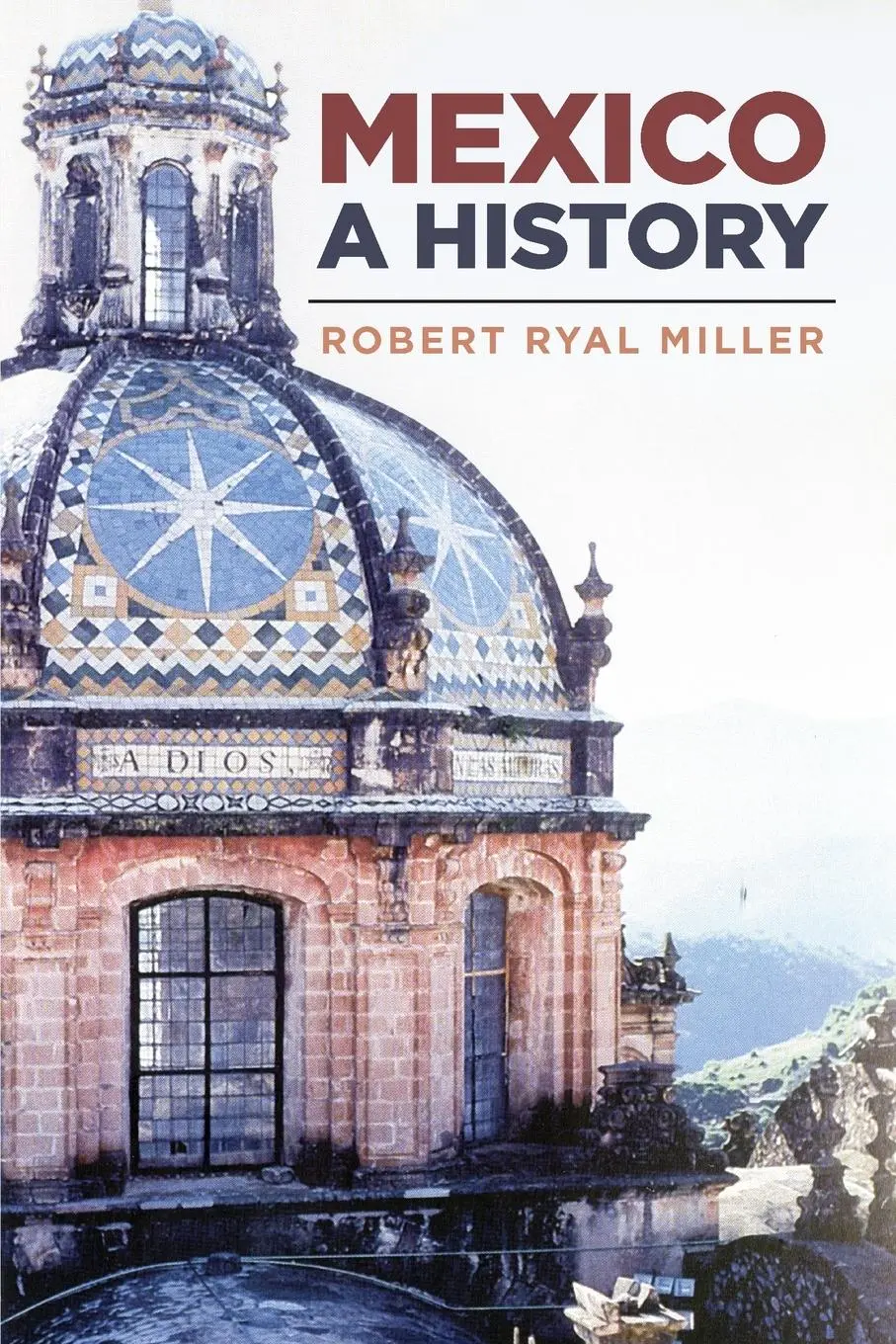Cover: 9780806121789 | Mexico | A History | Robert Ryal Miller | Taschenbuch | Englisch