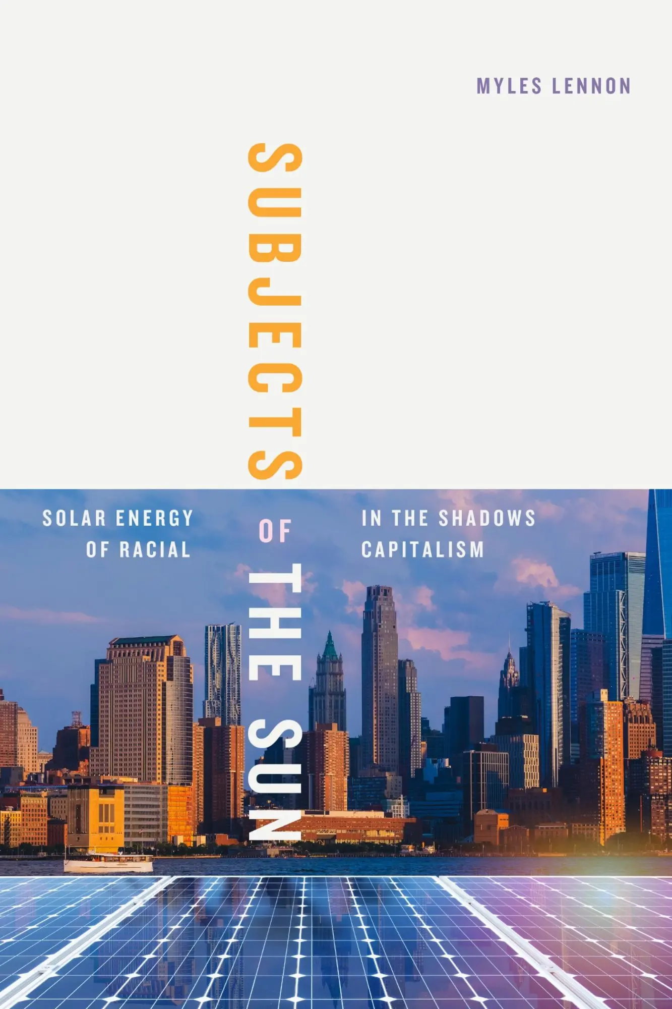 Cover: 9781478031789 | Subjects of the Sun | Solar Energy in the Shadows of Racial Capitalism