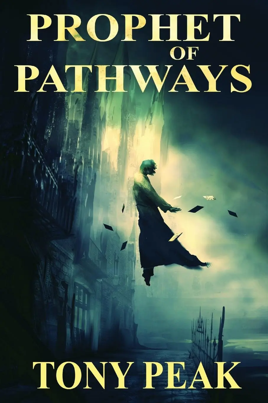 Cover: 9781680681789 | Prophet of Pathways | Tony Peak | Taschenbuch | Englisch | 2019