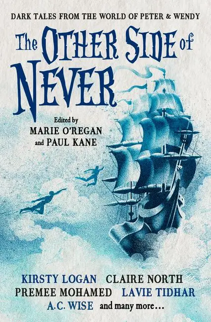 Cover: 9781803361789 | The Other Side of Never: Dark Tales from the World of Peter &amp; Wendy