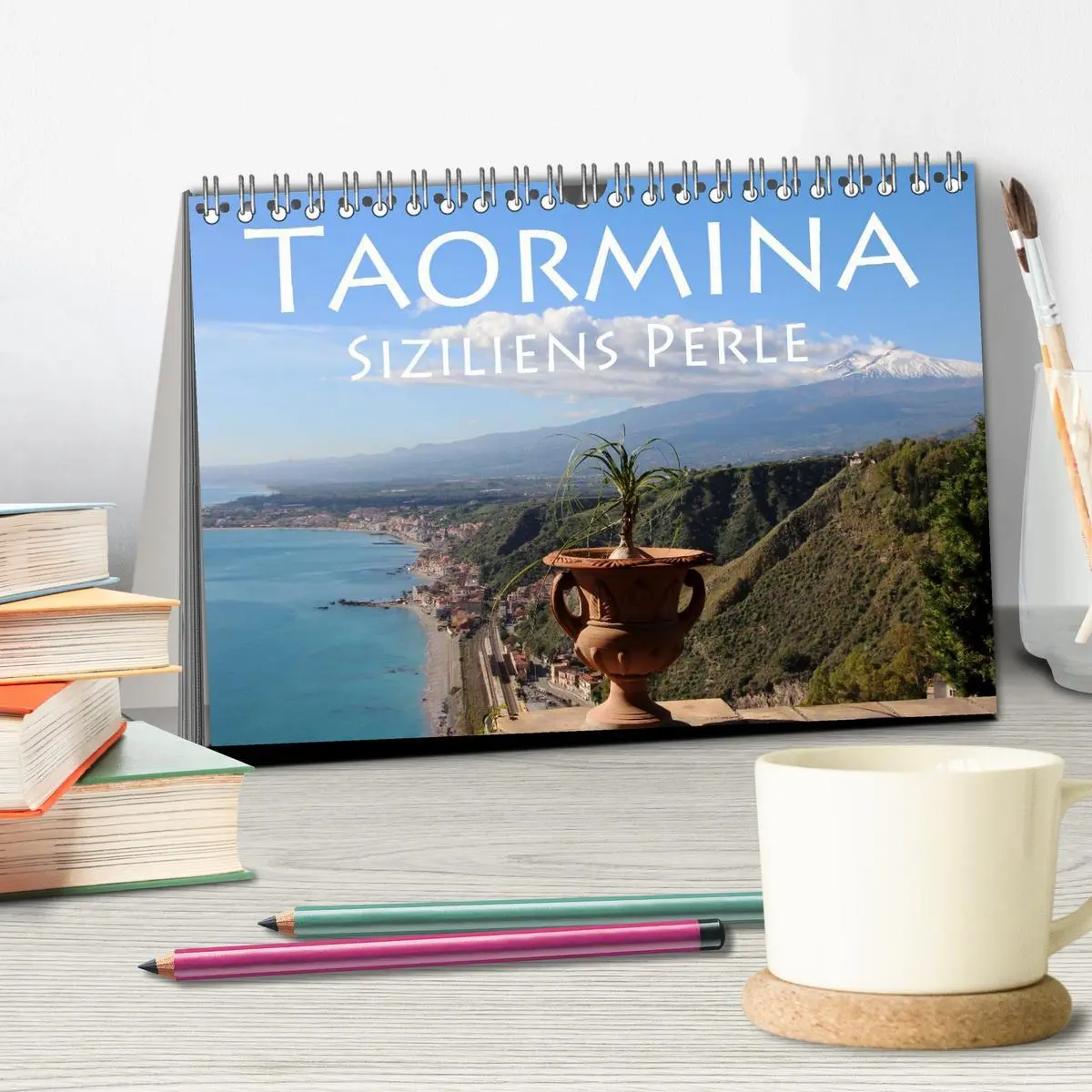 Bild: 9783516061789 | Taormina Siziliens Perle (Tischkalender 2026 DIN A5 quer), CALVENDO...