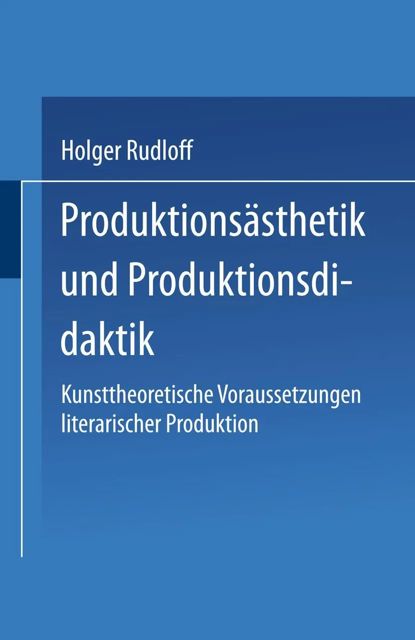Cover: 9783531121789 | Produktionsästhetik und Produktionsdidaktik | Holger Rudloff | Buch