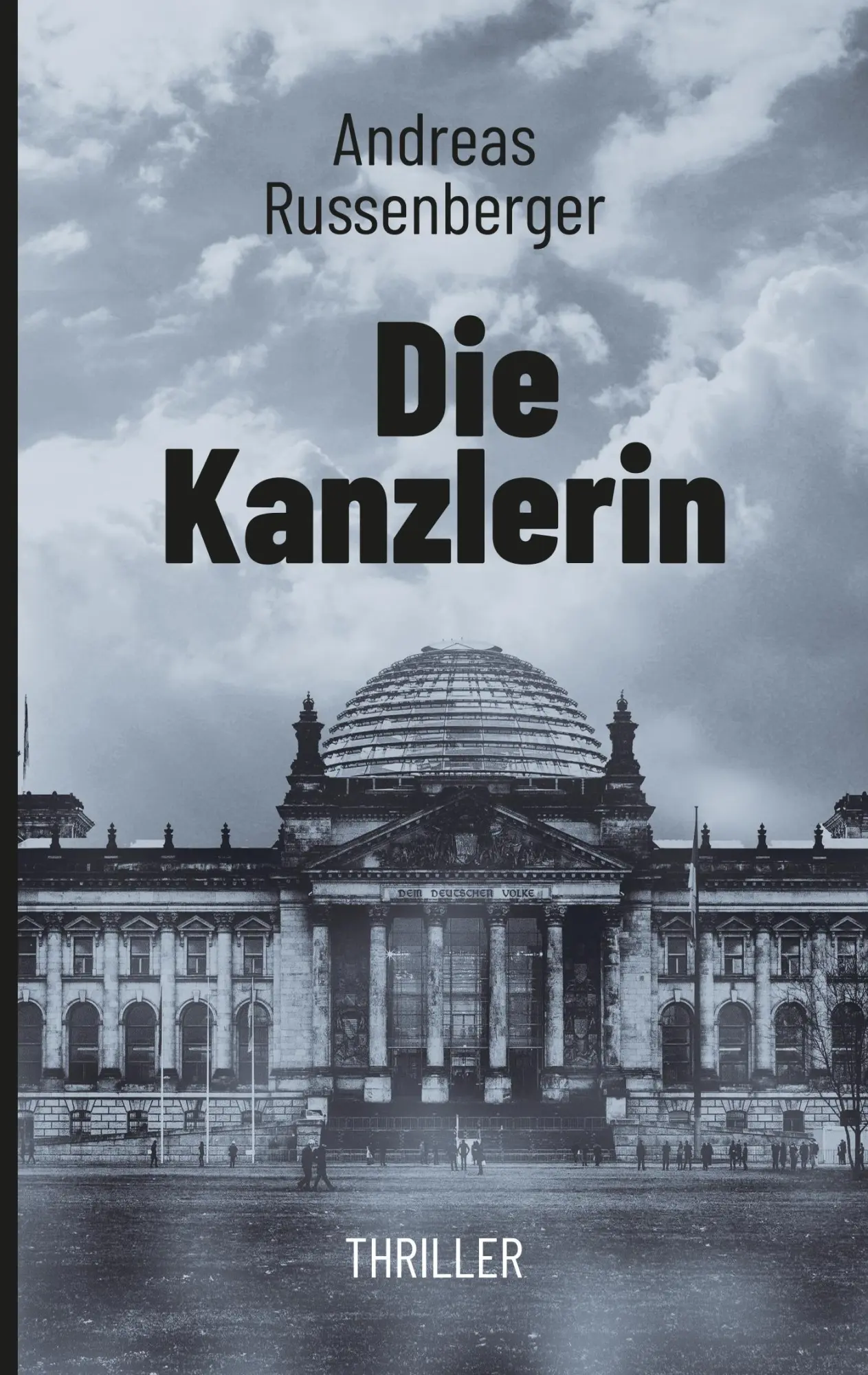 Cover: 9783746051789 | Die Kanzlerin | Andreas Russenberger | Taschenbuch | Paperback | 2018