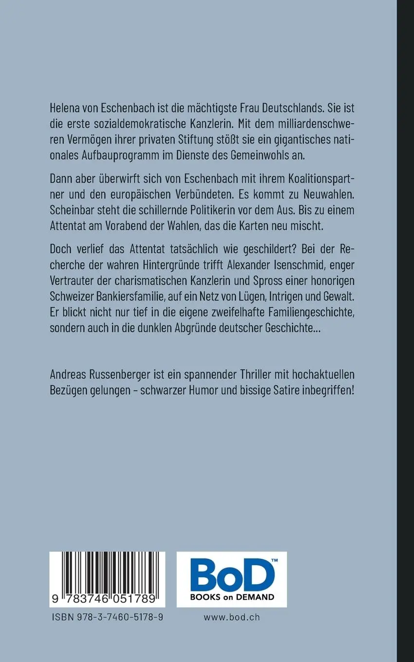 Rückseite: 9783746051789 | Die Kanzlerin | Andreas Russenberger | Taschenbuch | 372 S. | Deutsch