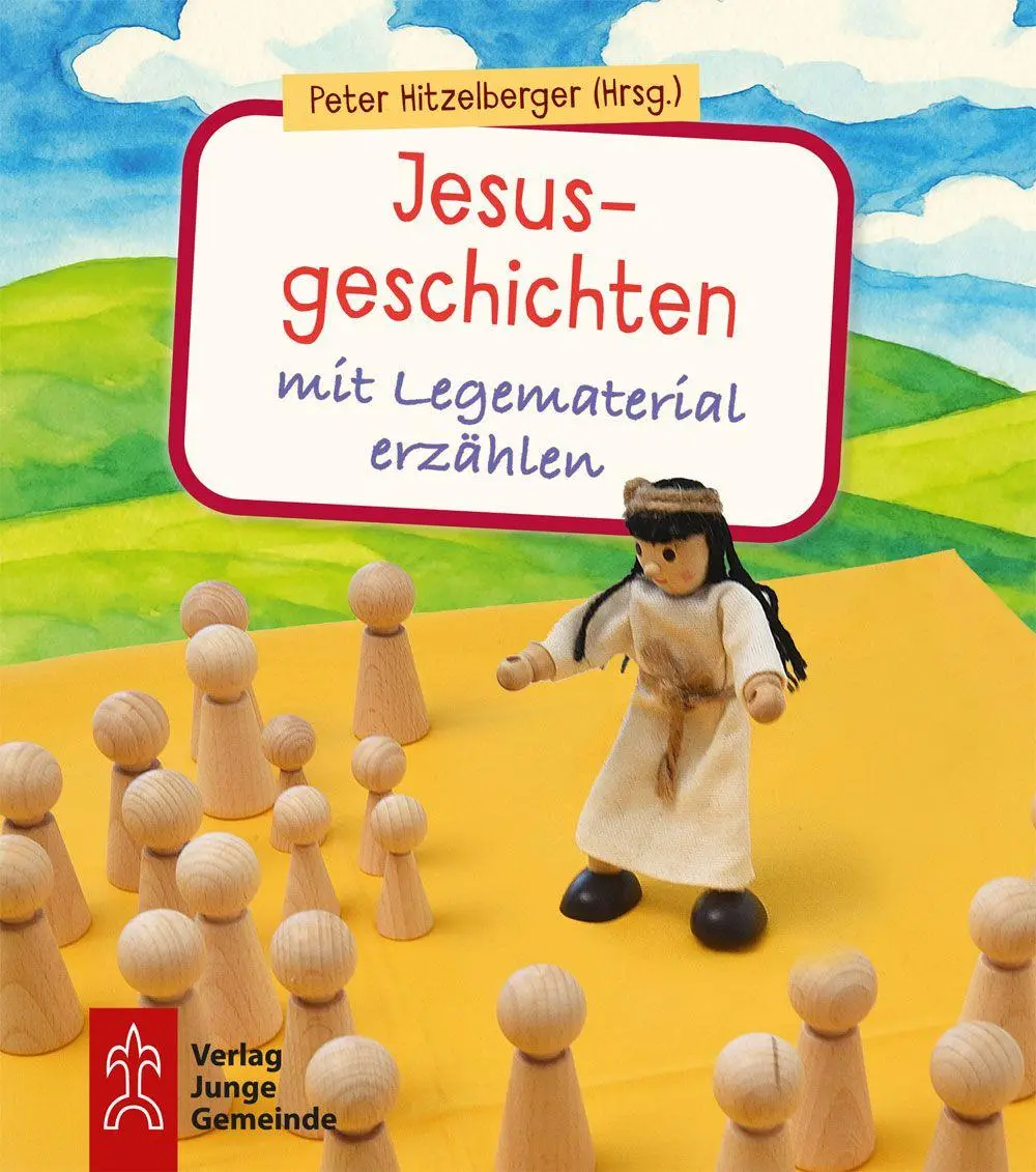 Cover: 9783779721789 | Jesusgeschichten mit Legematerial erzählen | Peter Hitzelberger | Buch