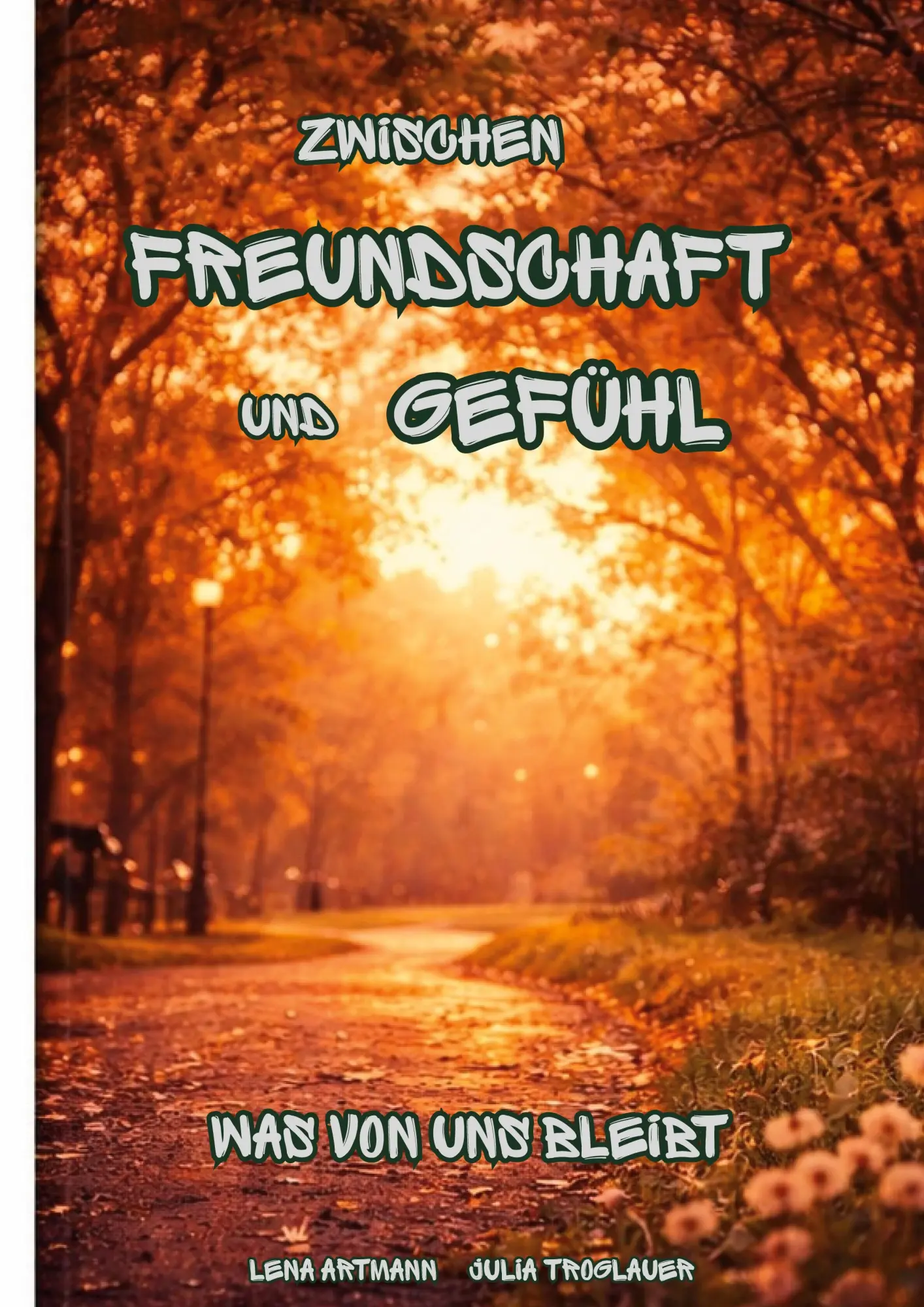 Cover: 9783842391789 | Zwischen Freundschaft und Gefühl | Was von uns bleibt | Taschenbuch