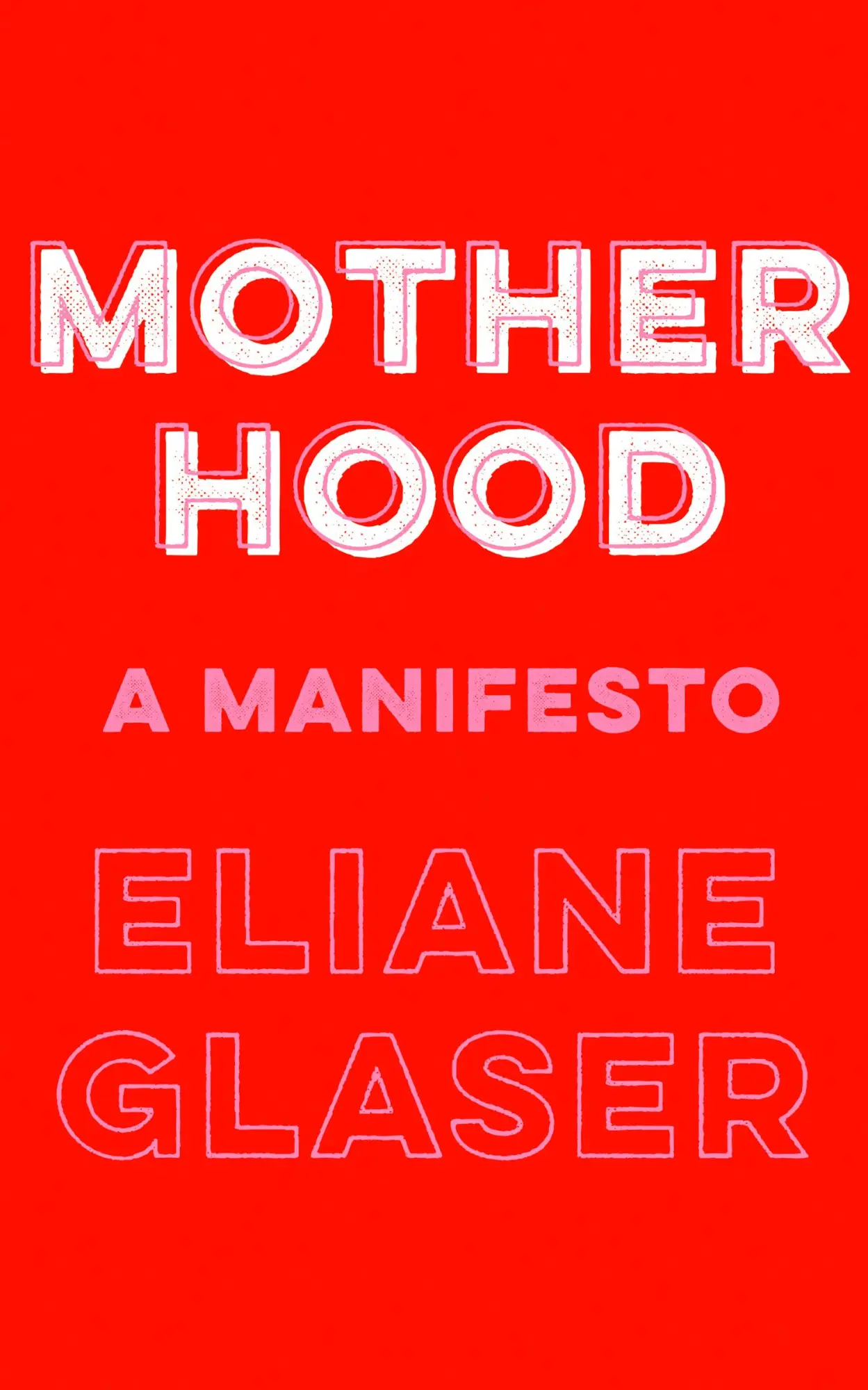 Cover: 9780008311889 | Motherhood | A Manifesto | Eliane Glaser | Buch | Gebunden | Englisch